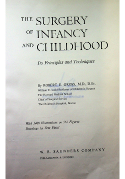 The surgery of infancy and childhood