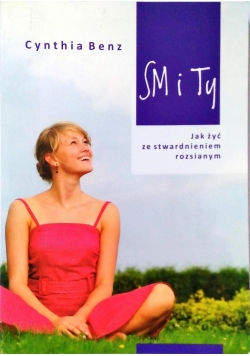 SM i Ty jak zyć ze stwardzeniem rozsianym