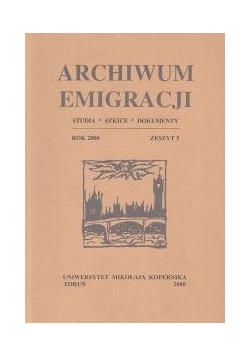 Archiwum Emigracji tom 9. Studia, szkice, dokumenty, z. 3