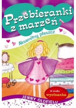 Przebieranki z marzeń. Aksamitny płaszcz