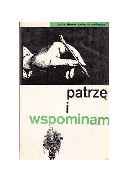 Patrzę wspominam