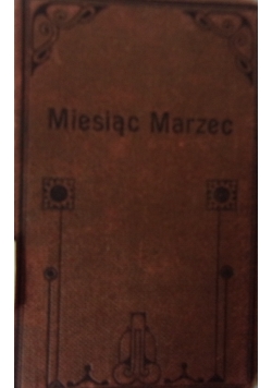 Miesiąc marzec z przykładami poświęcony czci Św. Józefa, 1906 r.