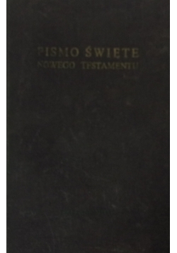 Pismo Święte ,Nowego Testamentu