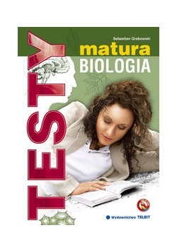 Matura Biologia Testy egzaminacyjne