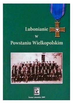Lubonianie w Powstaniu Wielkopolskim