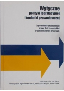 Wytyczne polityki legislacyjnej i techniki prawodawczej