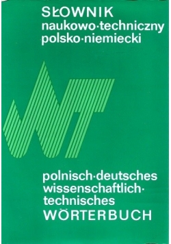 Słownik naukowo- techniczny polsko- niemiecki