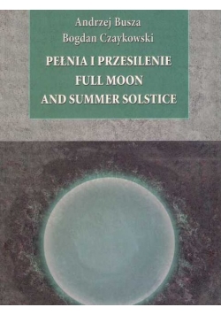 Pełnia i przesilenie