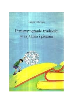 Przezwyciężanie trudności w czytaniu i pisaniu