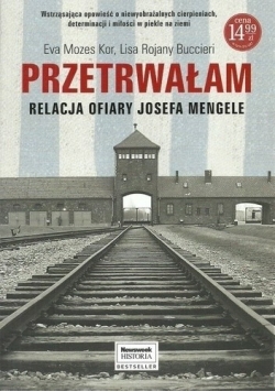 Przetrwałam Życie ofiary Josefa Mengele