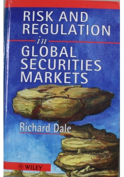 Risk and regulation in global securities markets