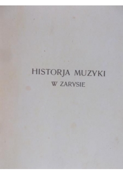Historia muzyki w zarysie, 1920 r.