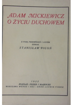 Adam Mickiewicz o życiu duchowem, 1922 r.
