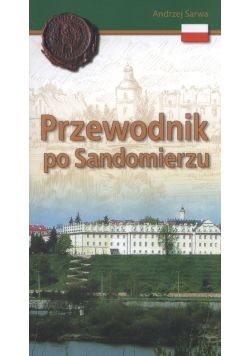 Przewodnik po Sandomierzu