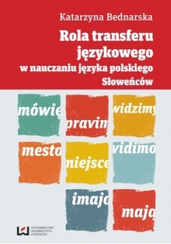 Rola transferu językowego w nauczaniu języka polskiego Słoweńców