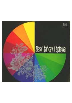Śląsk tańczy i śpiewa