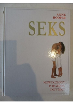 Seks. Nowoczesny poradnik intymny