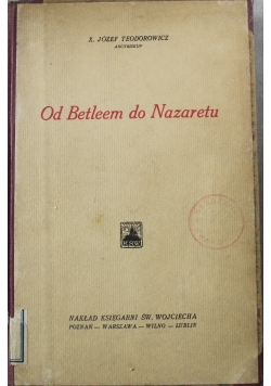 Od Betleem do Nazaretu  1932 r.
