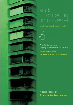 Studia z architektury nowoczesnej 6 Architektura polska