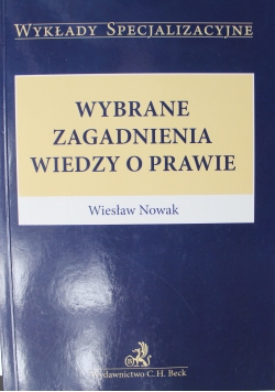 Wybrane zagadnienia wiedzy o prawie