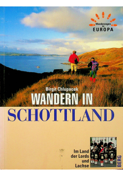 Wandern in Schottland im Land der Lords und Lachse