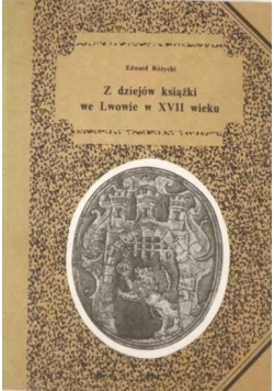 Z dziejów książki we Lwowie w XVII wieku. Autograf