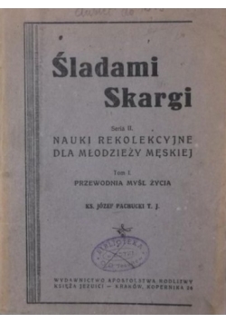 Śladami Skargi,1947r.