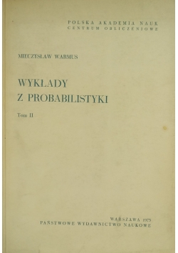 Wykłady z probabilistyki, tom II