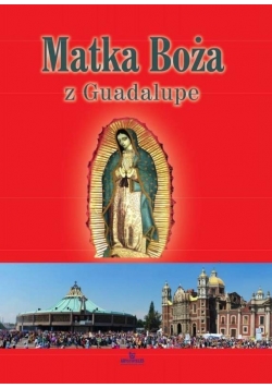 Matka Boża z Guadalupe