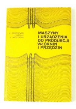 Maszyny i urządzenia do produkcji włóknin i przędzin