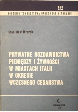 Prywatne rozdawnictwa pieniędzy i żywności w miastach Italii w okresie wczesnego cesarstwa
