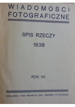 Wiadomości fotograficzne,  spis rzeczy 1938 rok VIII