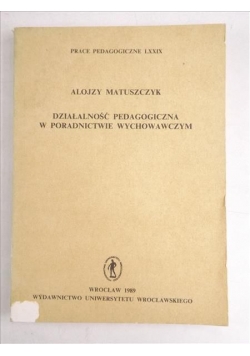 Działalność pedagogiczna w poradnictwie wychowawczym