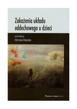Zakażenia układu oddechowego u dzieci