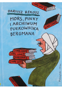 Mors Pinky i archiwum pułkownika Bergmana autograf Rekosz