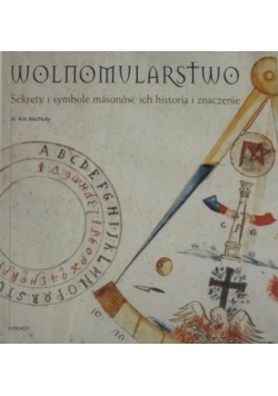 Wolnomularstwo  Sekrety i symbole masonów  ich historia i znaczenie