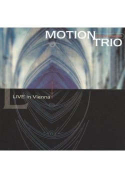Motion Trio Live in Vienna CD