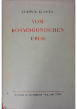 Vom Kosmogonischen Eros, 1941 r.