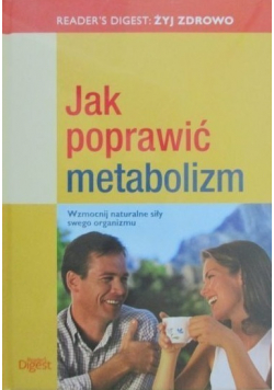 Jak poprawić metabolizm Nowa