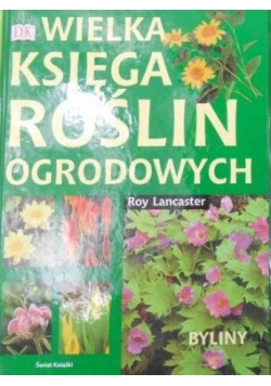 Wielka księga roślin ogrodowych, tom I