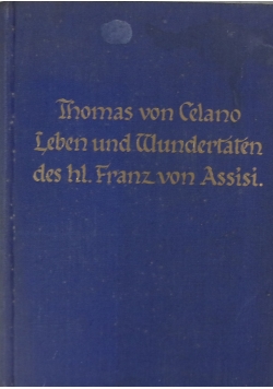Thomas von Celano Leben und Wundertaten,1925r.
