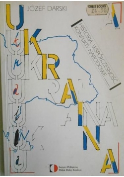 Ukraina Historia współczesność konflikty narodowe