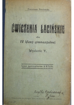 Ćwiczenia łacińskie dla IV klasy gimnazjum 1914 r.