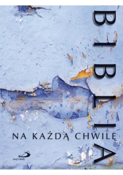 Biblia na każdą chwilę TW