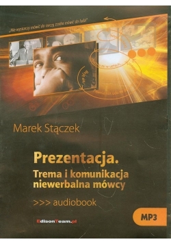 Prezentacja. (Audiobook)  Trema i komunikacja niewerbalna mówcy.,Płyta MP3
