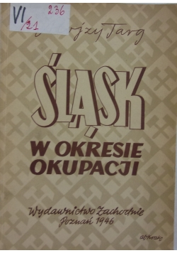 Śląsk w okresie okupacji, 1946 r.
