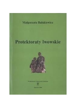 Protektoraty lwowskie