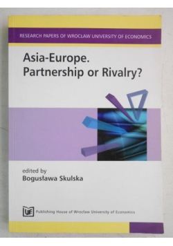 Asia-Europe. Partnership or Rivalry?