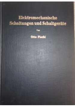Elektromechanische Schaltungen und Schaltgerate