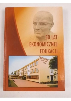 50 lat ekonomicznej edukacji